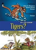 Cover: Do You Know Tigers? - Fitzhenry & Whiteside