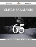 Cover: Sleep Paralysis 65 Success Secrets - 65 Most Asked Questions on Sleep Paralysis - What You Need to Know - Emereo Publishing