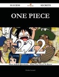 Cover: One Piece 222 Success Secrets - 222 Most Asked Questions on One Piece - What You Need to Know - Emereo Publishing