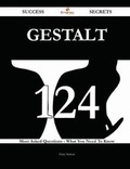 Cover: Gestalt 124 Success Secrets - 124 Most Asked Questions on Gestalt - What You Need to Know - Emereo Publishing