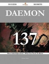 Enlarge image Cover: Daemon 137 Success Secrets - 137 Most Asked Questions on Daemon - What You Need to Know - Emereo Publishing
