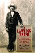 Cover: A Lawless Breed - University of North Texas Press,U.S.