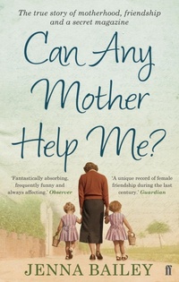 Enlarge image Cover: Can Any Mother Help Me? - Faber & Faber