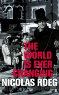 Cover: The World is Ever Changing - Faber & Faber