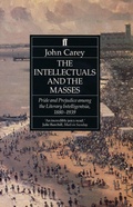 Cover: The Intellectuals and the Masses - Faber & Faber