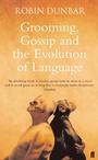 Cover: Grooming, Gossip and the Evolution of Language - Faber & Faber