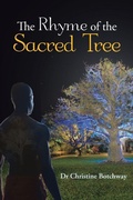 Cover: The Rhyme of the Sacred Tree - WestBow Press