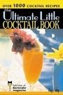 Cover: Ultimate Little Cocktail Book - Sourcebooks, Inc