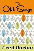 Cover: The Old Songs - Sunbury Press Inc