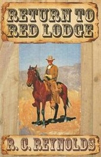 Enlarge image Cover: Return to Red Lodge - Sunbury Press, Inc.