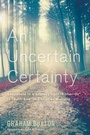 Cover: An Uncertain Certainty - Wipf & Stock Publishers