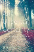 Cover: An Uncertain Certainty - Wipf & Stock Publishers
