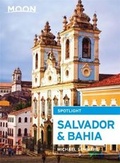 Cover: Moon Spotlight Salvador & Bahia - Moon Travel