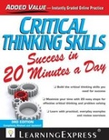 Cover: Critical Thinking Skills Success in 20 Minutes a Day - Learning Express Llc