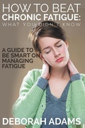 Cover: How to Beat Chronic Fatigue - Speedy Publishing LLC