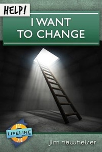Enlarge image Cover: Help! I Want to Change - Shepherd Press