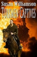 Cover: The Turkmen Captives - Second Wind Publishing, LLC
