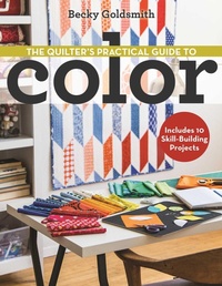 Enlarge image Cover: The Quilter's Practical Guide to Color - C & T Publishing
