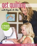 Cover: Get Quilting with Angela & Cloe - Stash Books