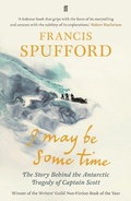 Cover: I May Be Some Time - Faber & Faber
