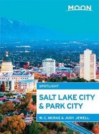Abbildung von: Moon Spotlight Salt Lake City & Park City (2nd ed) - Moon Travel