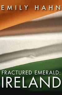 Abbildung von: Fractured Emerald: Ireland - Open Road Media