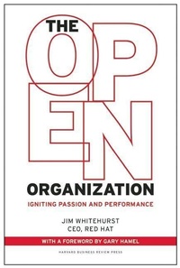 Enlarge image Cover: The Open Organization - Harvard Business School Press