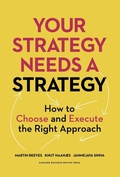 Cover: Your Strategy Needs a Strategy - Harvard Business School Press
