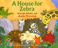 Cover: A House for Zebra - Mathew Price Ltd