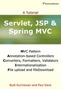 Cover: Servlet, JSP and Spring MVC: A Tutorial - Brainy Software