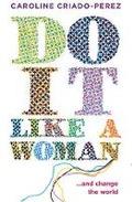Cover: Do It Like a Woman - Portobello Books Ltd