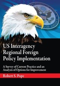 Cover: Us Interagency Regional Foreign Policy Implementation - Military Bookshop