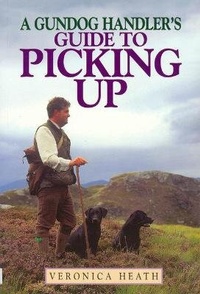 Enlarge image Cover: Gundog Handler's Guide to Picking Up - Swan Hill Press