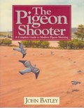 Cover: The Pigeon Shooter - Swan Hill Press