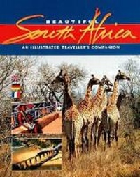 Abbildung von: Beautiful South Africa - Struik Publishers