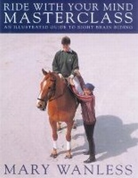 Enlarge image Cover: Ride with Your Mind - Masterclass - Kenilworth Press Ltd