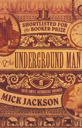 Cover: The Underground Man - Faber & Faber