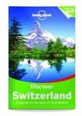 Cover: Lonely Planet Discover Switzerland - Lonely Planet Publications