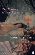 Cover: The Notebooks of Don Rigoberto - Faber & Faber