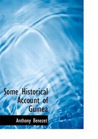 Abbildung von: Some Historical Account of Guinea - BiblioLife