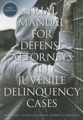 Bild: Trial Manual for Defense Attorneys in Juvenile Delinquency Cases - American Bar Association