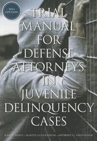Abbildung von: Trial Manual for Defense Attorneys in Juvenile Delinquency Cases - American Bar Association