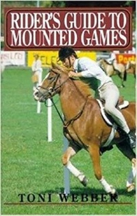 Abbildung von: Rider's Guide to Mounted Games - Swan Hill Press