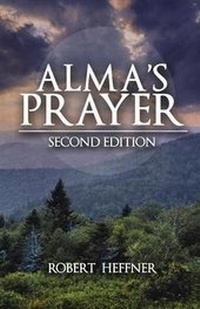 Enlarge image Cover: Alma's Prayer - Tate Publishing & Enterprises