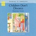 Cover: Children Don't Divorce - Happy Cat Books