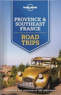 Abbildung von: Lonely Planet Provence & Southeast France Road Trips - Lonely Planet Publications