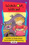 Cover: Watch Out William - Southwood Books