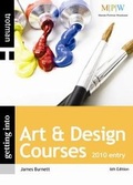 Cover: Getting Into Art & Design Courses 2010 entry - Trotman & Co Ltd