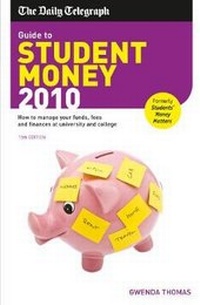 Enlarge image Cover: Guide to Student Money 2010 - Trotman & Co Ltd