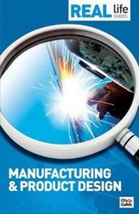 Enlarge image Cover: Real Life Guide: Manufacturing & Product Design - Trotman & Co Ltd